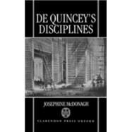 De Quincey's Disciplines by McDonagh, Josephine, 9780198112853