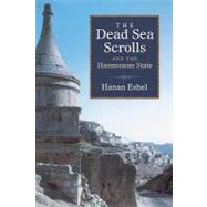The Dead Sea Scrolls and the Hasmonean State by Eshel, Hanan, 9780802862853