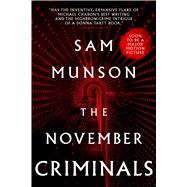 The November Criminals by Munson, Sam, 9781481462853