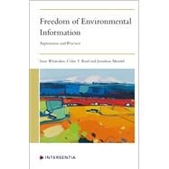 Freedom of Environmental Information Aspirations and Practice by Whittaker, Sean; Reid, Colin T.; Mendel, Jonathan, 9781839702853