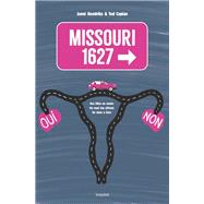 Missouri 1627 by Ted Caplan; Jennifer Hendriks, 9791036322853
