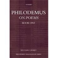 Philodemus On Poems, Book I by Philodemus; Janko, Richard, 9780199262854