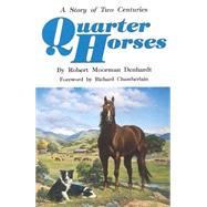 Quarter Horses by Denhardt, Robert Moorman, 9780806122854