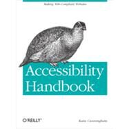 The Accessibility Handbook by Cunningham, Katie, 9781449322854