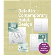 Detail in Contemporary Hotel Design by Plunkett, Drew; Reid, Olga, 9781780672854
