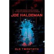 Old Twentieth by Haldeman, Joe (Author), 9780441012855