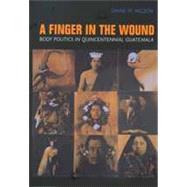 A Finger in the Wound by Nelson, Diane M., 9780520212855