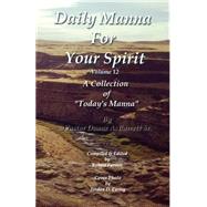 Daily Manna for Your Spirit by Barrett, Duane A., Ph.d.; Farmer, Robert; Ewing, Jordan D., 9781505502855