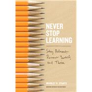 Never Stop Learning by Staats, Bradley R., 9781633692855
