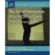 The Art of Interaction by Edmonds, Ernest; Carroll, John M., 9781681732855