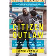 Citizen Outlaw by Barber, Charles, 9780062692856