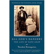 All God's Dangers by ROSENGARTEN, THEODORE, 9780525562856