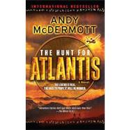 The Hunt for Atlantis A Novel by McDermott, Andy, 9780553592856