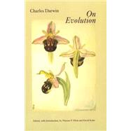 Darwin on Evolution: The Development of the Theory of Natural Selection by Darwin, Charles; Glick, Thomas F.; Kohn, David, 9780872202856