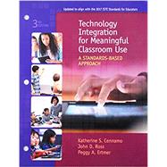 Bundle: Technology Integration for Meaningful Classroom Use: A Standards-Based Approach, Loose-Leaf Version, 3rd + MindTap, 1 term Printed Access Card by Cennamo, Katherine; Ross, John; Ertmer, Peggy, 9781337742856