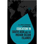 Education in South Asia and the Indian Ocean Islands by Letchamanan, Hema; Dhar, Debotri, 9781350132856