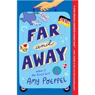Far and Away A Novel by Poeppel, Amy, 9781668022856