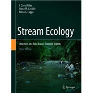 Stream Ecology by J. David Allan; Mara M. Castillo; Krista A. Capps, 9783030612856