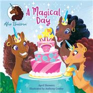 A Magical Day by Showers, April; Conley, Anthony, 9780593702857