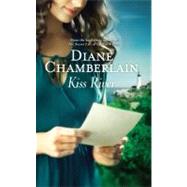 Kiss River by Chamberlain, Diane, 9780778312857