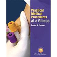 Practical Medical Procedures at a Glance by Thomas, Rachel K., 9781118632857