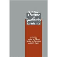 The Nature of Qualitative Evidence by Janice M. Morse, 9780761922858