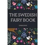 The Swedish Fairy Book by Hood, George Washington, 9781523772858