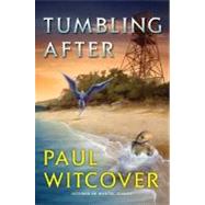 Tumbling After by Witcover, Paul, 9780061052859
