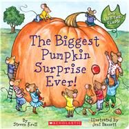 The Biggest Pumpkin Surprise Ever by Kroll, Steven; Bassett, Jeni, 9780545402859