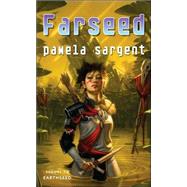 Farseed by Sargent, Pamela, 9780765352859