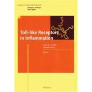 Toll-like Receptors in Inflammation by O'Neill, Luke A. J.; Brint, Elizabeth, 9783764372859