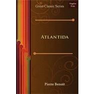 Atlantida by Pierre Benoit, Benoit, 9788184562859