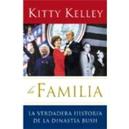 La Familia by Kelley, Kitty, 9780307242860