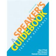 A Speaker's Guidebook: Text and Reference by O'Hair, Dan; Stewart, Rob; Rubenstein, Hannah, 9780312642860