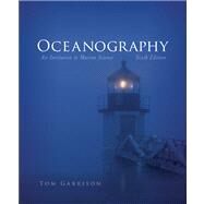 Oceanography An Invitation to Marine Science (with CengageNOW Printed Access Card) by Garrison, Tom S., 9780495112860