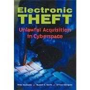 Electronic Theft: Unlawful Acquisition in Cyberspace by Peter Grabosky , Russell G. Smith , Gillian Dempsey, 9780521152860