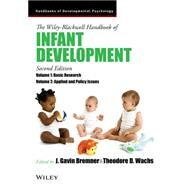 The Wiley-Blackwell Handbook of Infant Development, 2 Volume Set by Bremner, J. Gavin; Wachs, Theodore D., 9781118672860