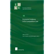 Economic Evidence in Eu Competition Law by Kovac, Mitja; Vandenberghe, Ann-Sophie, 9781780682860