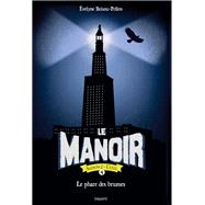 Le manoir saison 2, Tome 04 by Evelyne Brisou-Pellen, 9782747072861