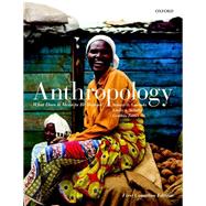 Anthropology: What Does It Mean to Be Human? Canadian Edition by Lavenda, Robert H., 9780199012862