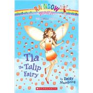 Tia the Tulip Fairy by Meadows, Daisy, 9780606062862
