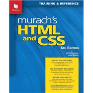 Murach's HTML and CSS (5th Edition) by Zak Ruvalcaba, Anne Boehm, 9781943872862