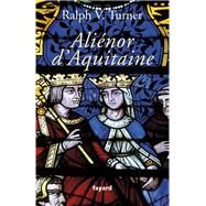 Alinor d'Aquitaine by Ralph V. Turner, 9782213662862