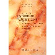 Enduring Questions Traditional and Contemporary Voices by Gill, Jerry H., 9780155062863