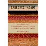 Sailor's Home : A Miscellany of Poetry by Arjen Duinker, W. N. Herbert, Uwe Kolbe, Peter Laugesen, Karine Martel and Yang Lian by Yang, Lian; Duinker, Arjen; Herbert, W. N., 9780907562863