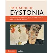 Treatment of Dystonia by Dressler, Dirk; Altenmller, Eckart; Krauss, Joachim K., 9781107132863