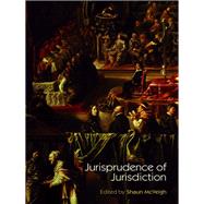 Jurisprudence of Jurisdiction by Mcveigh; Shaun, 9781138992863