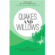 Quakes and Willows by Anestis, Jan Allinder; Cole, Wandaleen; Hailey, Jack; McDonald, Bill; Walther, Jo Ann, 9781500782863