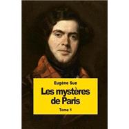 Les Mystres De Paris by Sue, Eugne, 9781502762863