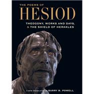 The Poems of Hesiod by Hesiod; Powell, Barry B., 9780520292864